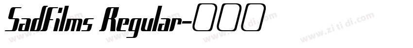SadFilms Regular字体转换